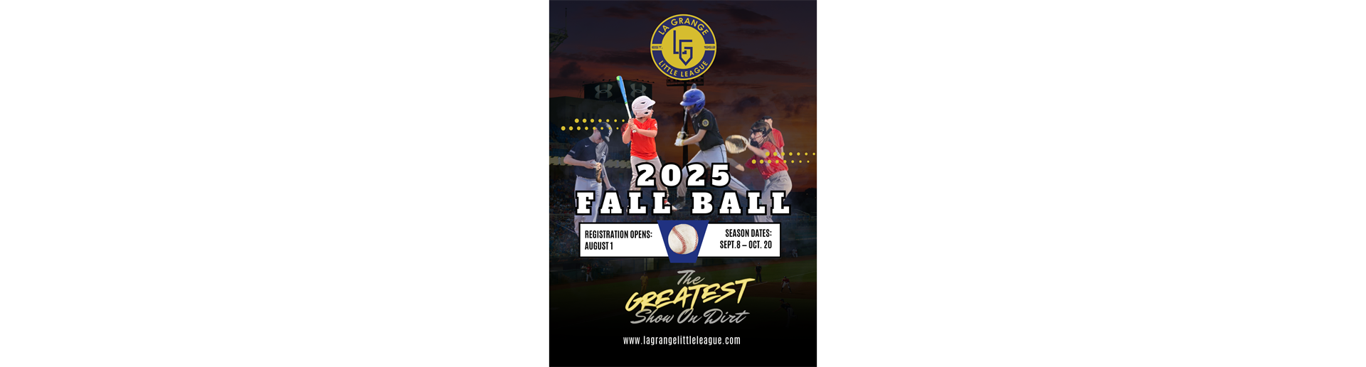 Save the Date for 2025 Fall Ball- Opens August 1st!